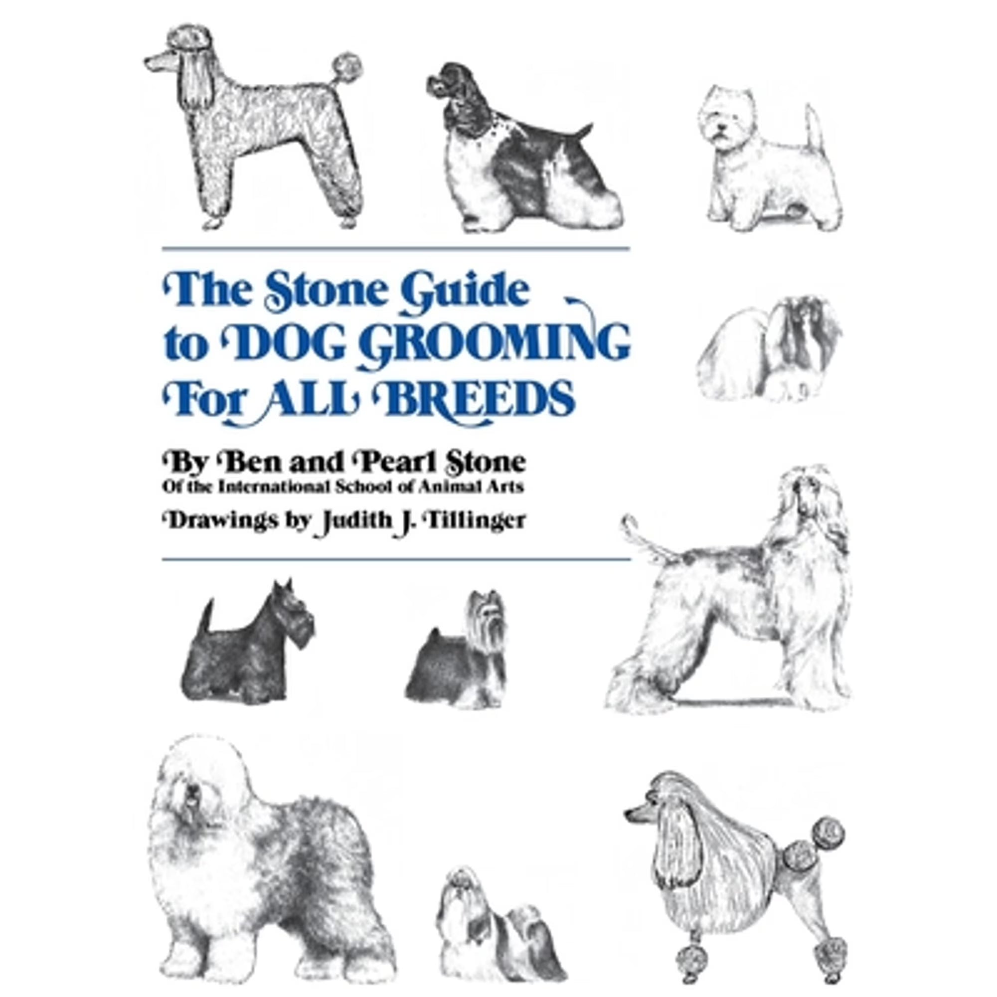 The Stone Guide to Dog Grooming for All Breeds Hardcover C310685